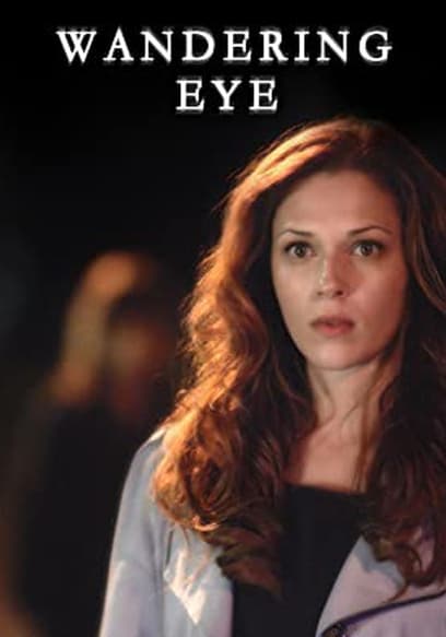 Wandering Eye