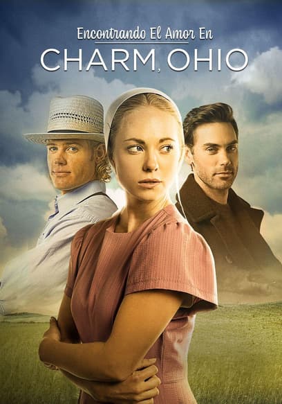 Encontrando El Amor En Charm, Ohio (Doblado)