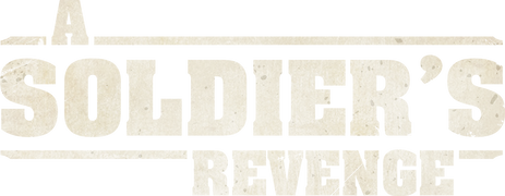A Soldier's Revenge