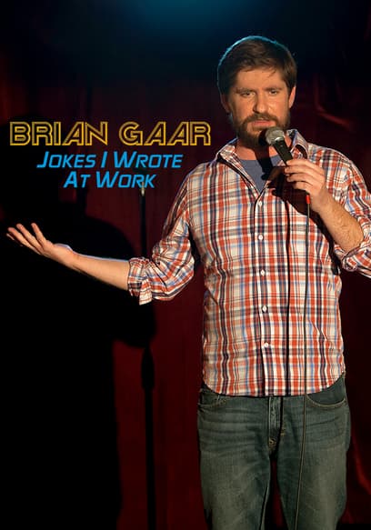 Brian Gaar: Jokes I Wrote at Work