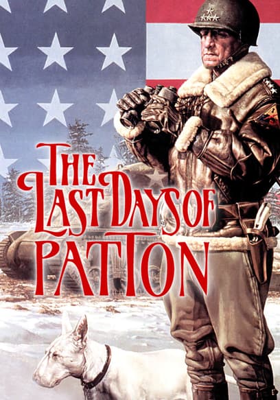 The Last Days of Patton