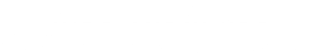 Kill Them All and Come Back Alone