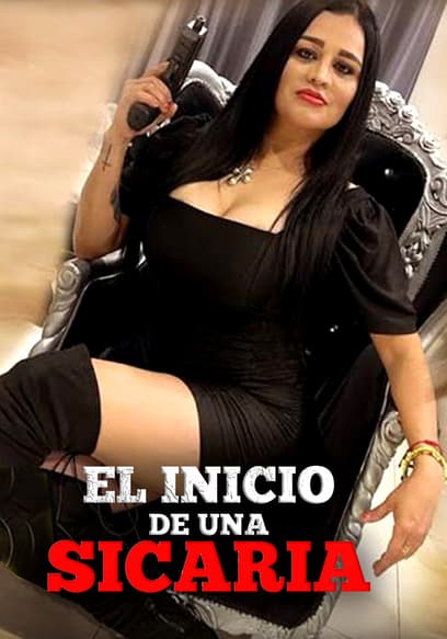 El inicio de una sicaria poster