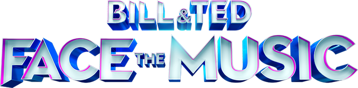Bill & Ted Face the Music
