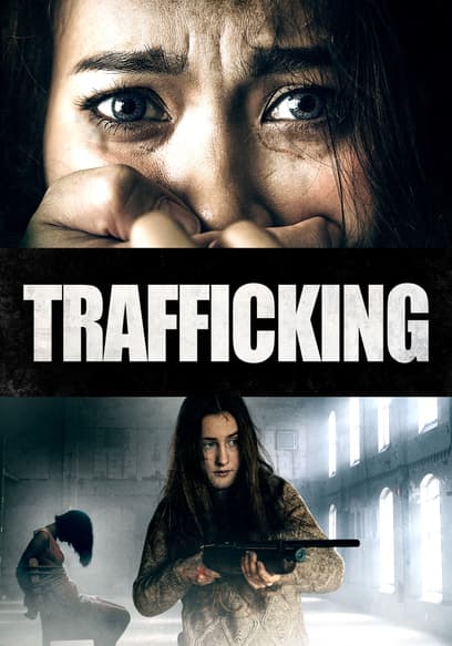 Trafficking