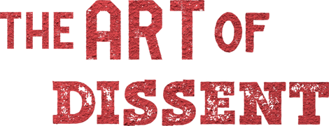 The Art of Dissent