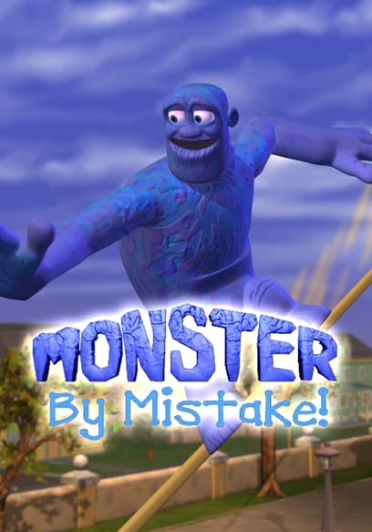 Monster by Mistake