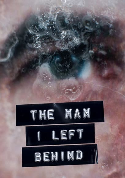 The Man I Left Behind poster