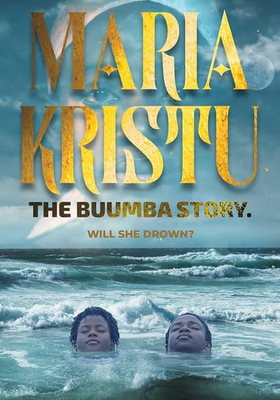 Maria Kristu: The Buumba Story