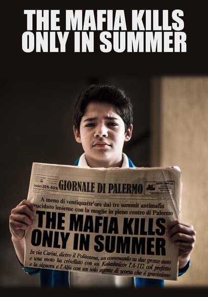 The Mafia Kills Only in Summer