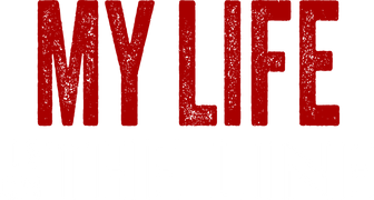 My Life Is on the Line