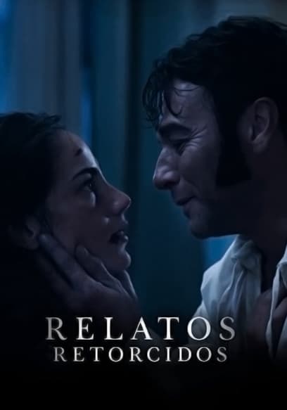 Relatos Retorcidos poster