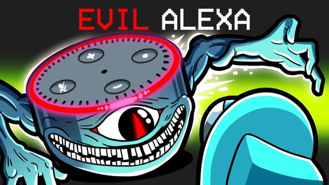 S01:E06 - Evil Alexa in Among Us