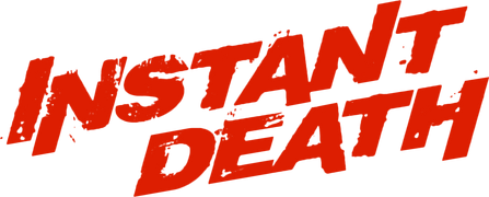 Instant Death
