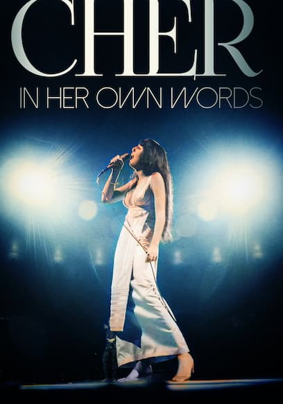 Cher: In Her Own Words