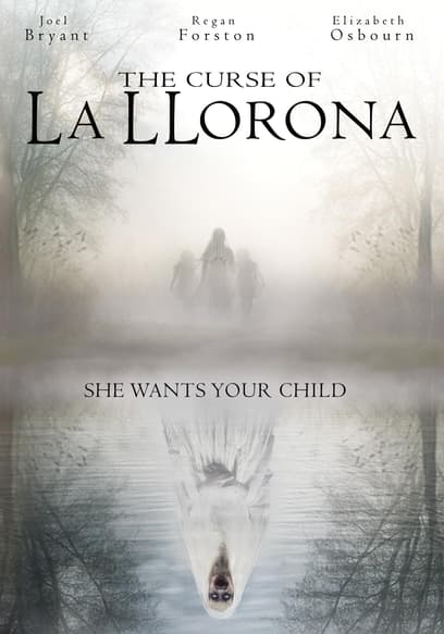 The Curse of La Llorona