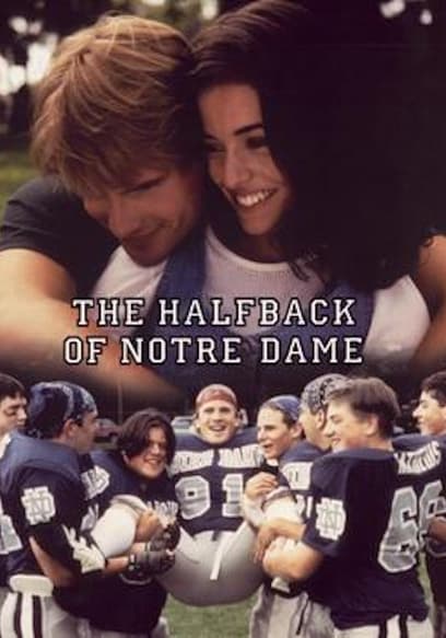 The Halfback of Notre Dame