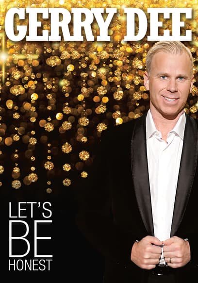 Gerry Dee: Let's Be Honest