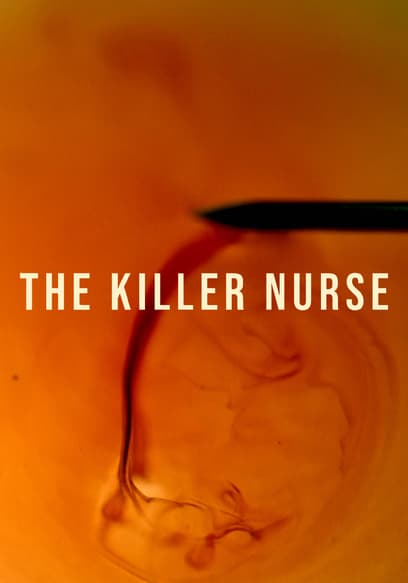 The Killer Nurse