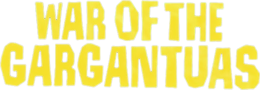 The War of the Gargantuas