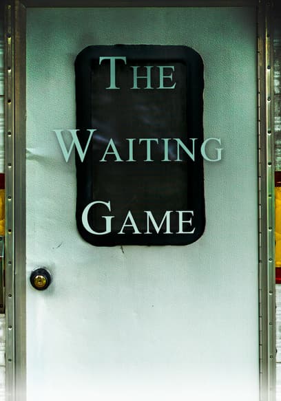 The Waiting Game