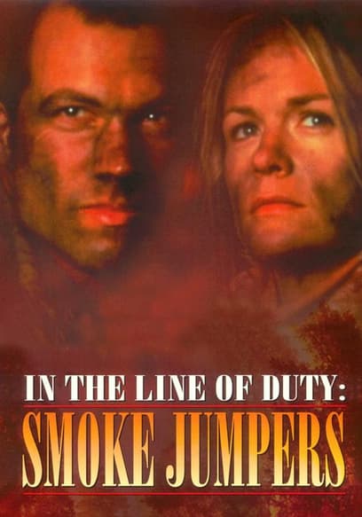 In the Line of Duty: Smokejumpers