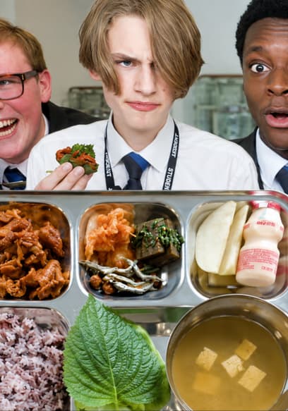 S01:E08 - British High Schoolers Try Korean School Lunches for the First Time!! poster