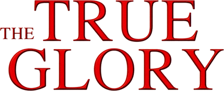 The True Glory