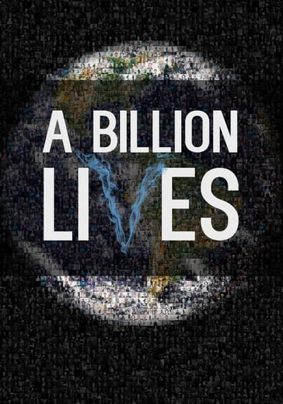 A Billion Lives