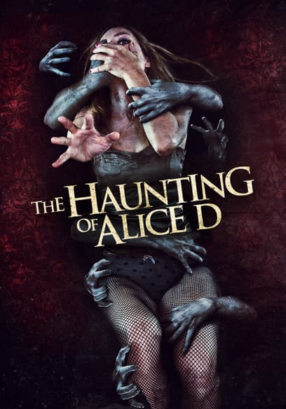 The Haunting of Alice D