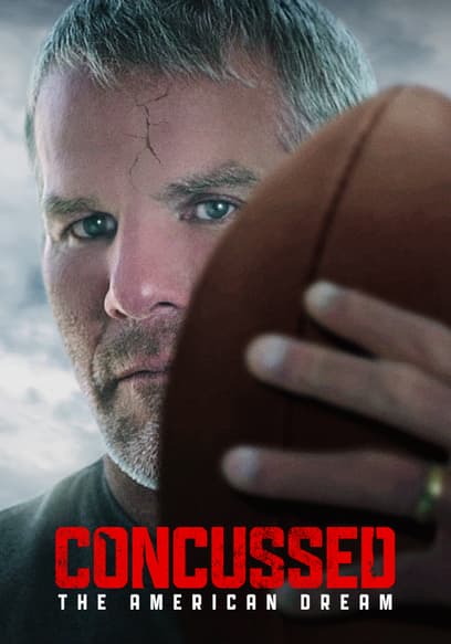 Concussed: The American Dream