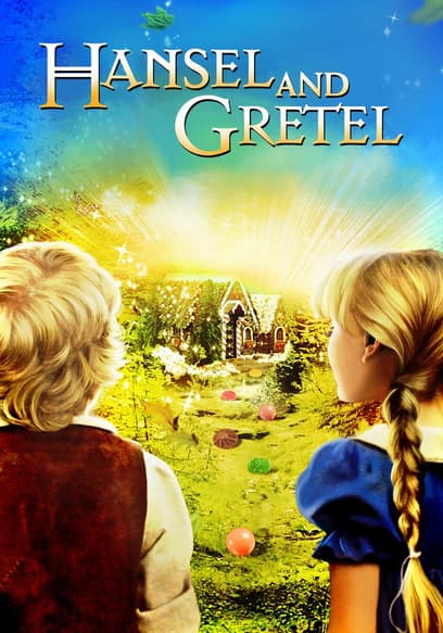 Hansel and Gretel