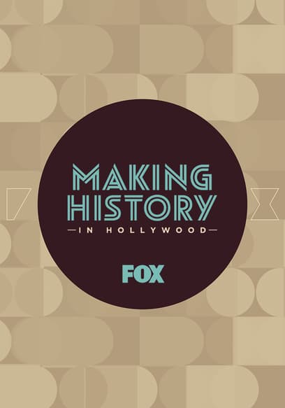 Making History in Hollywood