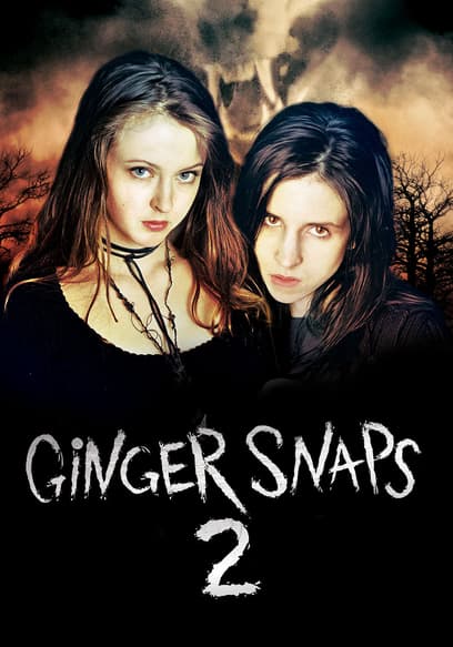 Ginger Snaps 2