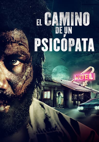 El Camino De Un Psicópata (Doblado)