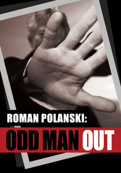 Roman Polanski: Odd Man Out