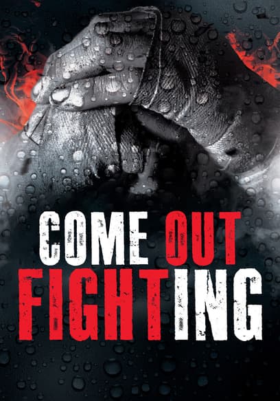 Come Out Fighting