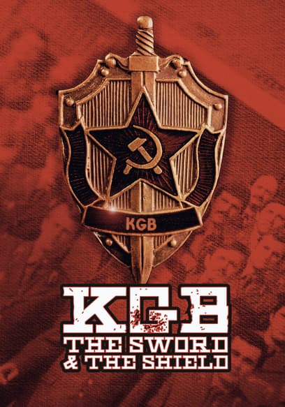 KGB: The Sword and the Shield