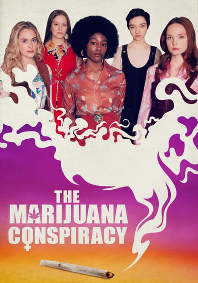 The Marijuana Conspiracy
