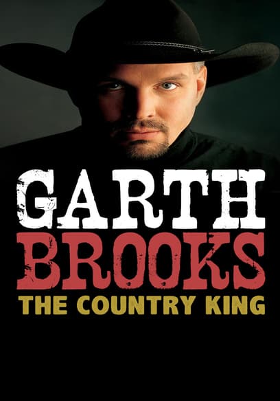 Garth Brooks: The Country King