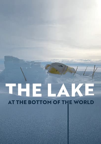 The Lake at the Bottom of the World