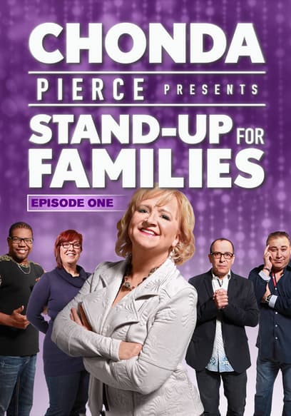 Chonda Pierce Presents: Stand Up for Families - Home Is Where the Heart Is poster