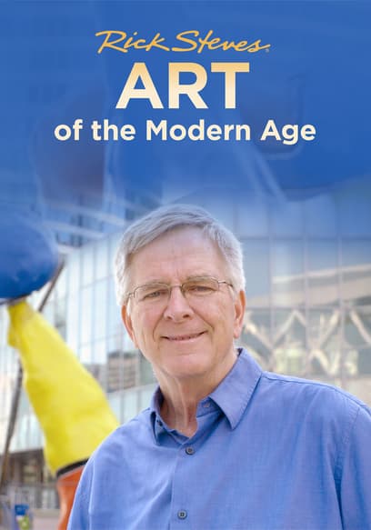 Rick Steves' Art of the Modern Age poster