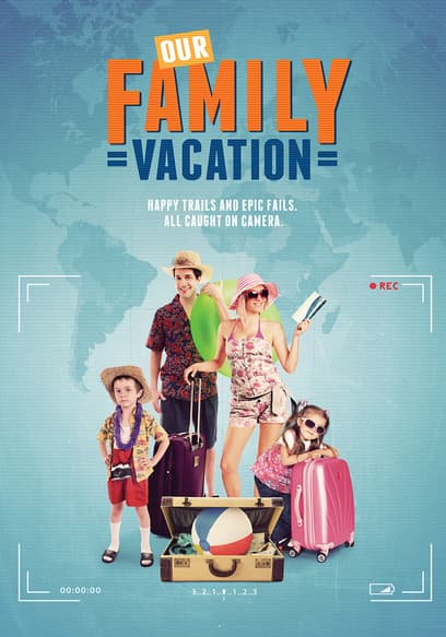 Our Family Vacation