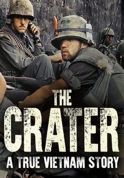 The Crater: A True Vietnam Story