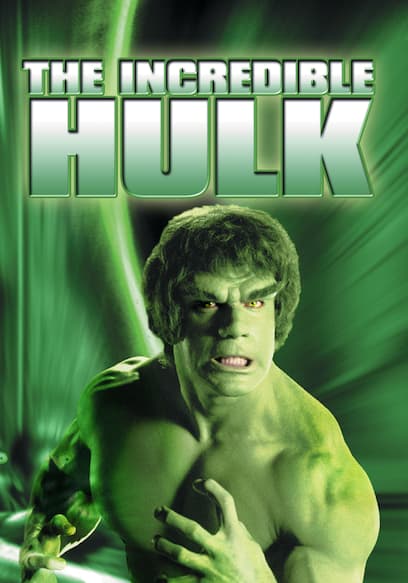 S01:E02 - The Incredible Hulk Pilot (Pt. 2)