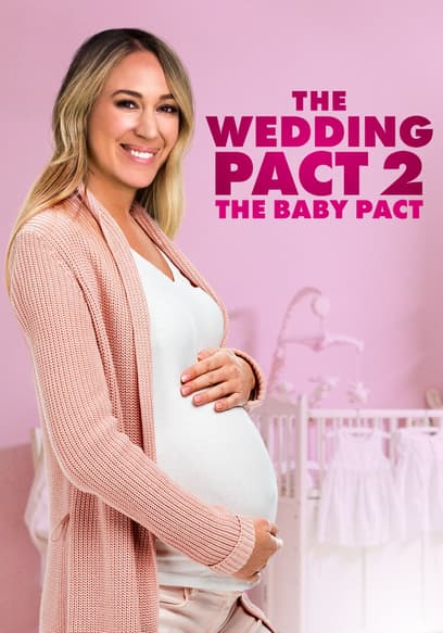 The Wedding Pact 2: The Baby Pact