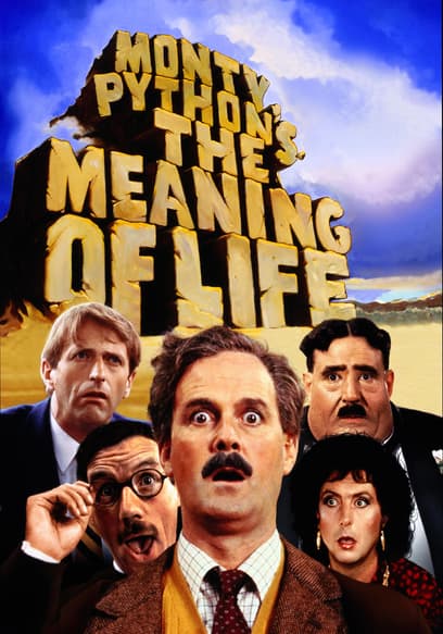 Monty Python's The Meaning of Life