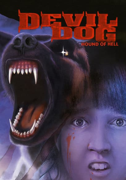 Devil Dog: The Hound of Hell