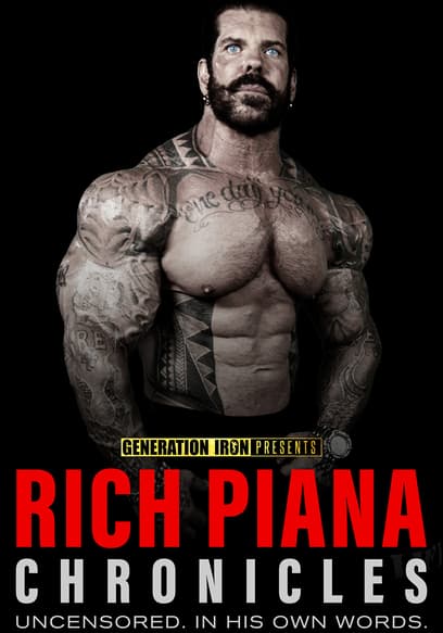 Rich Piana Chronicles